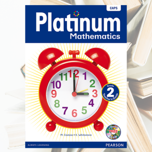 Platinum Mathematics<br>Grade 2 Teacher’s Guide<br>CAPS