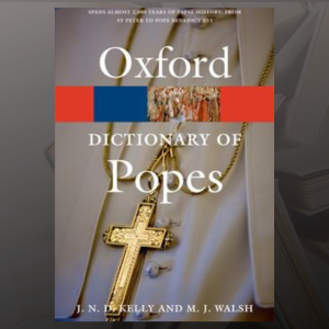 Library Resource & Reference:<br>A Dictionary of Popes